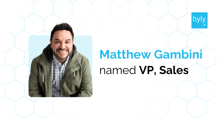 Hyly.AI Names Matthew Gambini Vice President of Sales